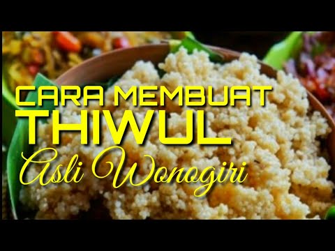 Cara Membuat Thiwul Asli Wonogiri