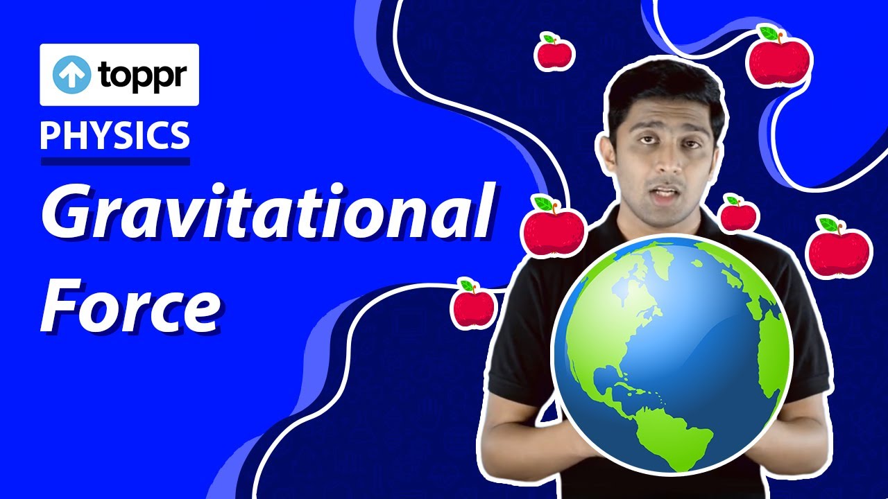Gravitational Force | Force and Pressure | Class 8 Physics (NCERT/CBSE)