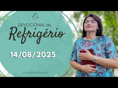 Refreshment Devotional 08/14/25 | HOPE FOR THE DOWNED SOUL | Missionary Cláudia Rodrigues