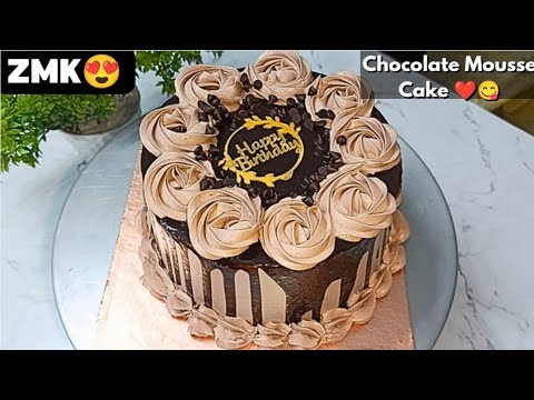 Choclate Mousse Cake Recipe ❤️🤤 | Chocolate Mousse Cake | ZMK 😍 