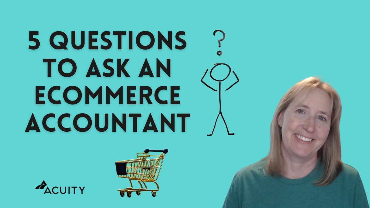 5 Questions To Ask An Ecommerce Accountant