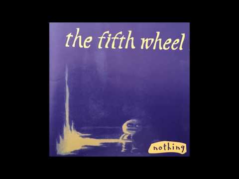 The Fifth Wheel - Bored To Live