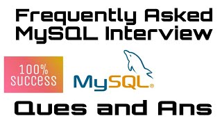 MySQL Frequently Asked Interview Question and Answer | Mostly Asked MySQL Interview Questions &amp; Ans