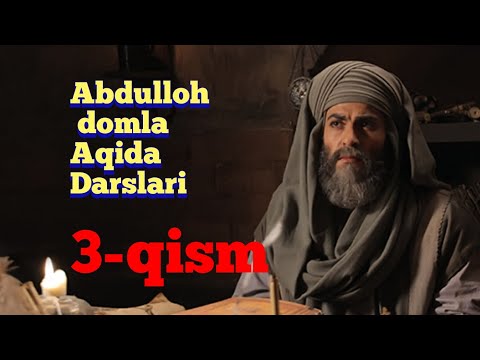 ABDULLOH DOMLA AQIDA DARSLARI 3-QISM.Абдуллох домла акида илми дарслари 3-кисм