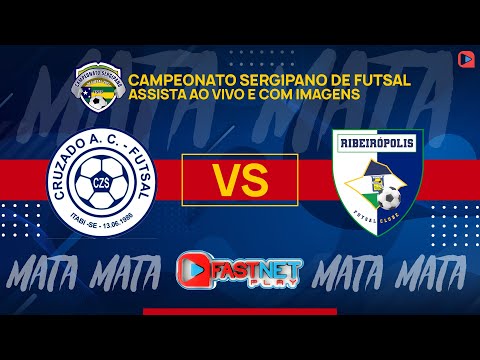 Cruzado A.C. X Ribeirópolis Futsal - 3ª Fase do Campeonato Sergipano de Futsal