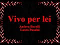 Andrea Bocelli & Laura Pausini - Vivo Per Lei