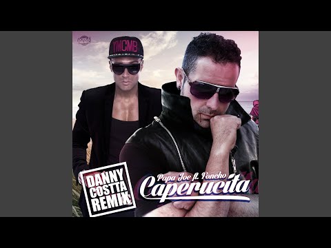 Caperucita (feat. Foncho) (Danny Costta Remix)