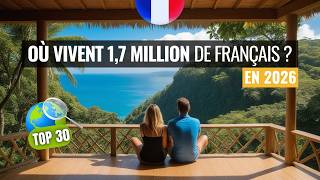 Les français FUIENT vers ces 30 PAYS en 2026 !
