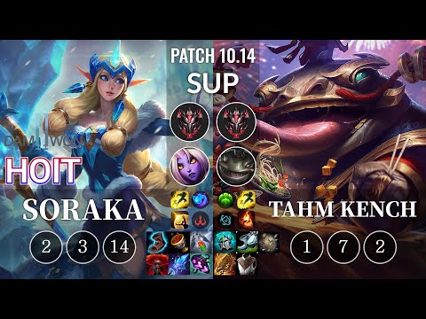 DWG Hoit Soraka vs Tahm Kench Sup - KR Patch 10.14
