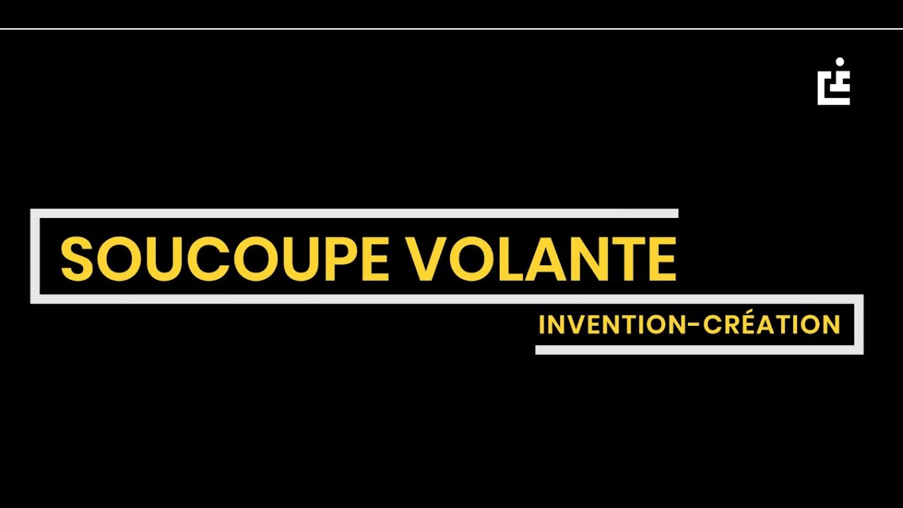 [Invention-Creation] – La Soucoupe volante