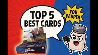 Top 5 Pauper Cards from the Spider-Man MTG Set