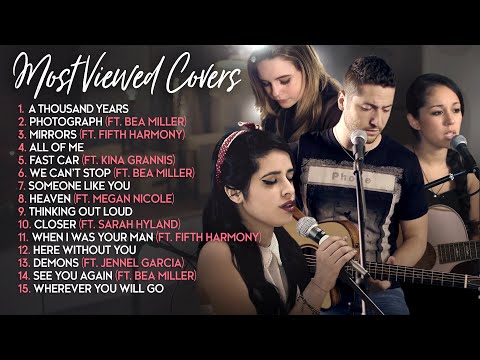 Boyce Avenue Most Viewed Acoustic Covers (ft. Fifth Harmony, Bea Miller, Sarah Hyland, Kina Grannis)