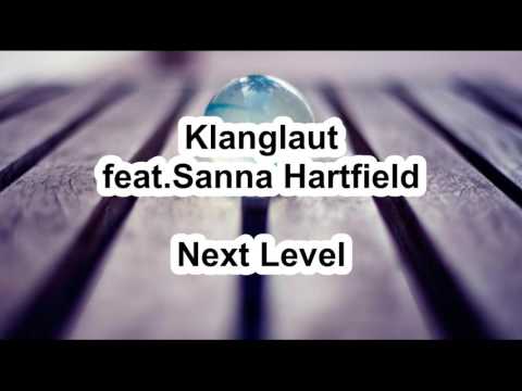 Klanglaut (feat. Sanna Hartfield) -  Next Level