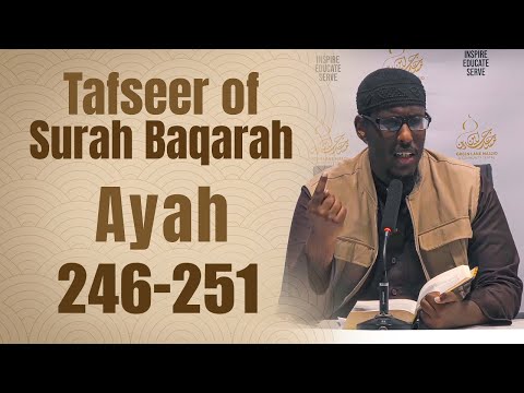 60: Tafseer Surah al-Baqarah (Verses 246-251) - Shaykh Mustafa Abu Rayyan