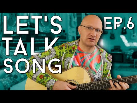 Let's talk Song - Episode 6