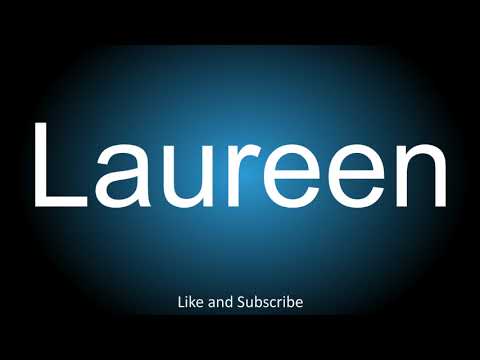 How to correctly pronounce - Laureen.