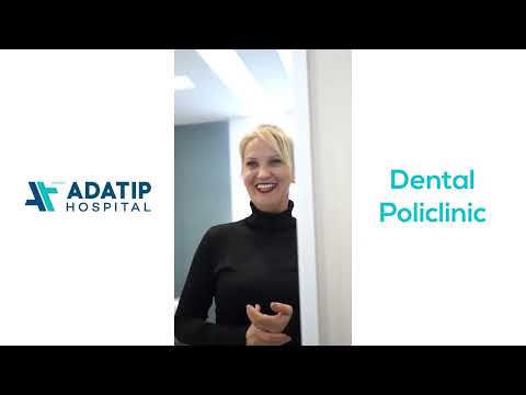 Dental Policlinic | Adatip Hospital