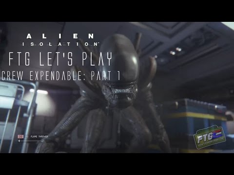 Alien: Isolation - Crew Expendable FTG Let's Play Part 1