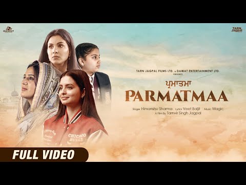 Parmatmaa  | Himanshu Sharma | Veet Baljit | Ucha Dar Babe Nanak Da | New Punjabi Song
