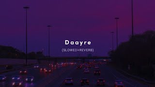 Download lagu Daayre (Slowed   Reverb) - Arijit Singh mp3 Download lagu Daayre (Slowed   Reverb) - Arijit Singh mp3
