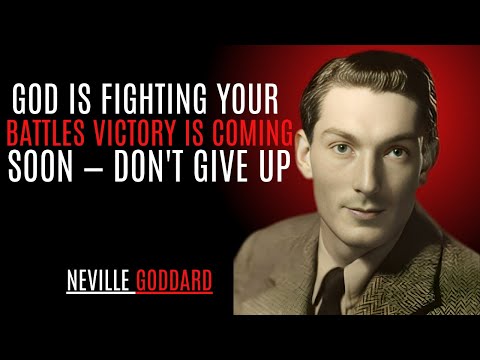 God Is Fighting Your Battles — Victory Is Coming Soon Don't Give Up '' | NEVILLE GODDARD | TEACHINGS