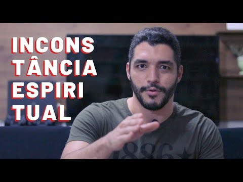 COMO VENCER A INCONSTÂNCIA ESPIRITUAL DE UMA VEZ POR TODAS!