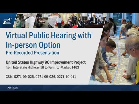Virtual Public Hearing US 90 From I-10 to FM 1463