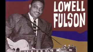 Lowell Fulson - Tell Me Baby