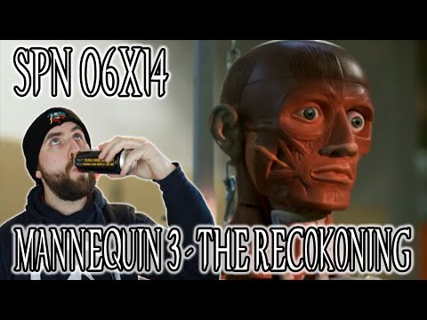 Supernatural 06X14 'Mannequin 3' Episode Review