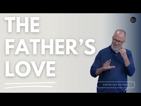 The Father's Love | Sundays at The House | 10:45 On Demand