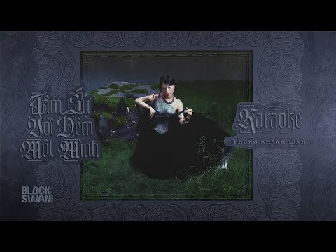 PHÙNG KHÁNH LINH - TÂM SỰ VỚI ĐÊM MỘT MÌNH (KARAOKE VERSION)