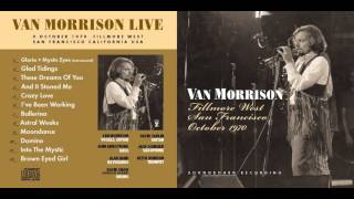 Astral Weeks First Live Recording Filmore West Van Morrison Live 1970