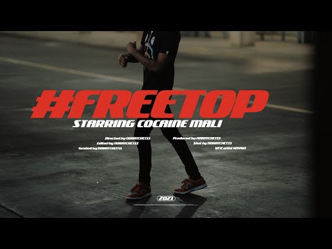 Cocaine Mali - #FreeTop (Official Video) Shot By: @NoRatchetss