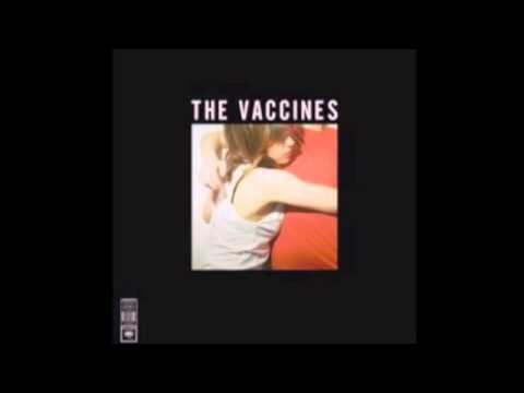 The Vaccines - A Lack Of Understanding