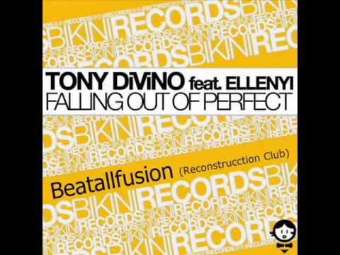 Tonny Divino Ft Ellenyi - Falling Out of Perfect (Beatallfusion Reconstruction Club) 2013