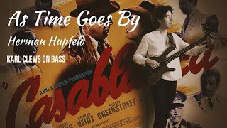 As Time Goes By by Herman Hupfeld (solo bass arrangement) - Karl Clews on bass