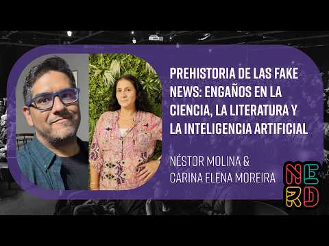 Prehistoria de las fake news: engaños en la ciencia, la literatura y la inteligencia artificial