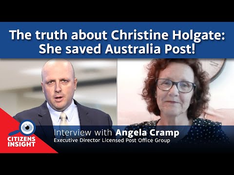 CITIZENS INSIGHT - The truth about Christine Holgate: She saved Australia Post! - Angela Cramp