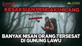 Download lagu Pendaki Hilang 2 Bulan di Gunung Lawu… Tapi Dia Merasa Cuma 2 Hari (Kisah Nyata 2010) mp3