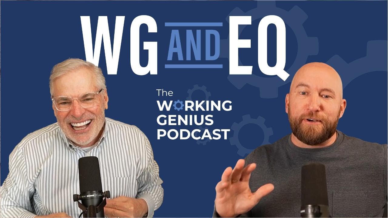 Working Genius and Emotional Intelligence