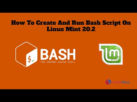How To Create And Run Bash script on Linux mint 20.2 | LinuxHelp Tutorials