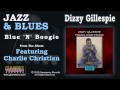 Dizzy Gillespie - Blue 'N' Boogie