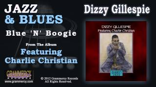 Dizzy Gillespie - Blue 'N' Boogie