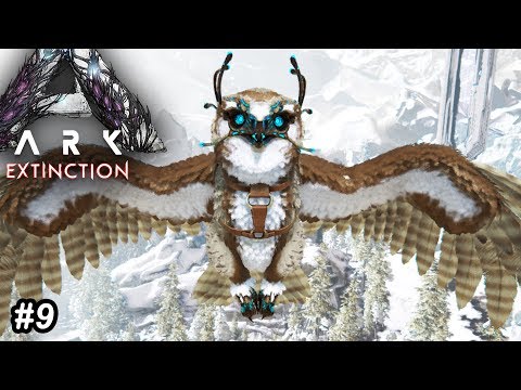ARK EASY SNOW OWL TAMING!! This is AWESOME!! Ark Survival Evolved Extinction Gameplay Ep 9