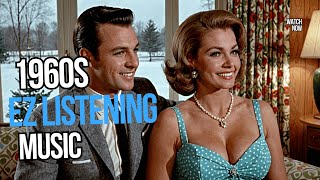 Relax and Unwind with Timeless 1960s Style Easy Listening Music