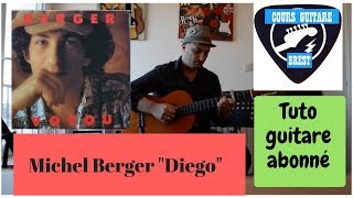 Tuto guitare avec tabs "Diego" de Michel Berger