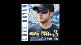 Luke Bryan - "It's a Shore Thing"