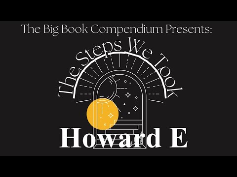 Howard E The Steps We Took Step 10