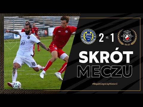 SKRÓT | Unia Skierniewice 2-1 Polonia Warszawa