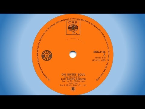 Sam Brown Singers - Oh sweet soul